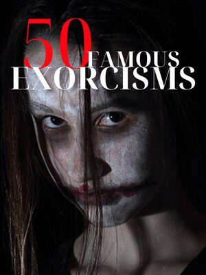 cover image of 50 Famous Exorcisms